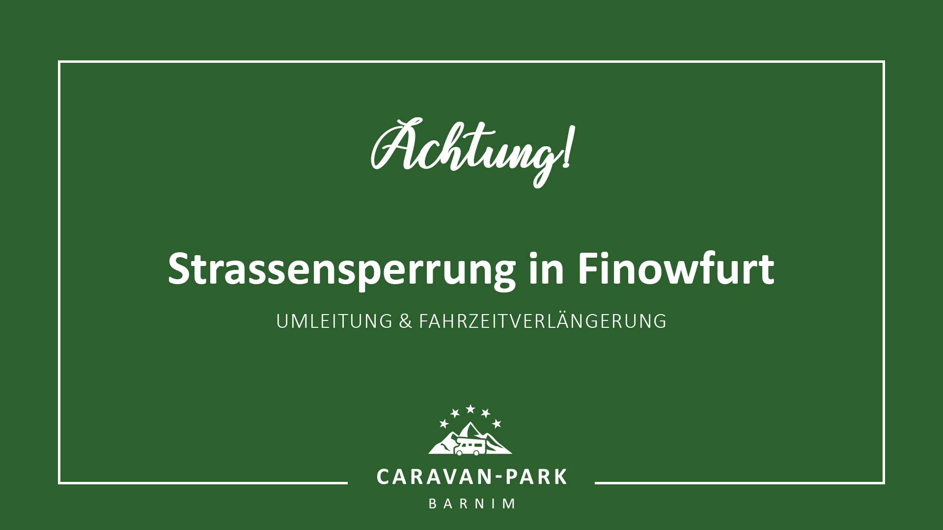 Straßensperrung & Umleitung in Finowfurt